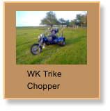 WK Trike Chopper